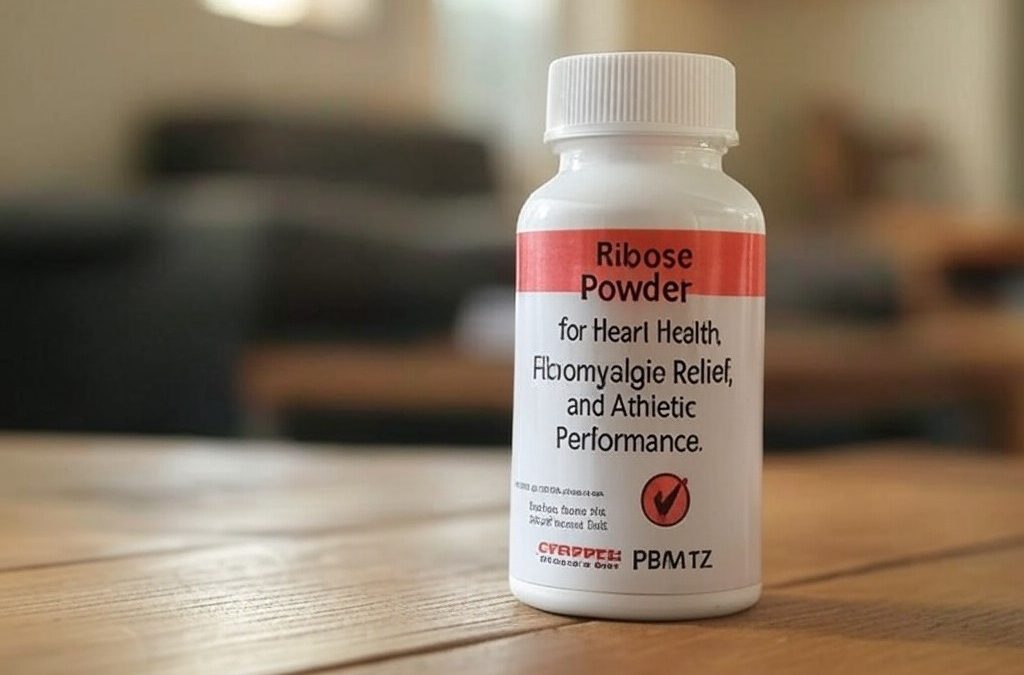 RIBOSE for HEART and FIBROMYALGIA PATIENTS, and ATHLETES