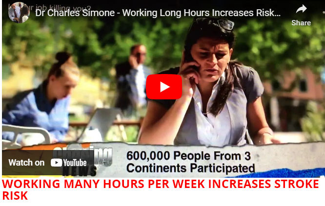 WORKING MANY HOURS PER WEEK INCREASES STROKE RISK