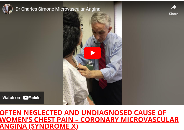 OFTEN NEGLECTED AND UNDIAGNOSED CAUSE OF WOMEN’S CHEST PAIN – CORONARY MICROVASCULAR ANGINA (SYNDROME X)